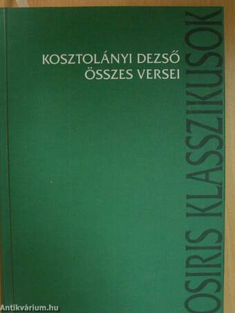 Kosztolányi Dezső összes versei