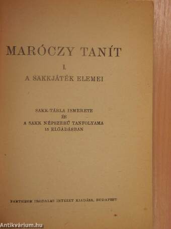 Maróczy tanít I.