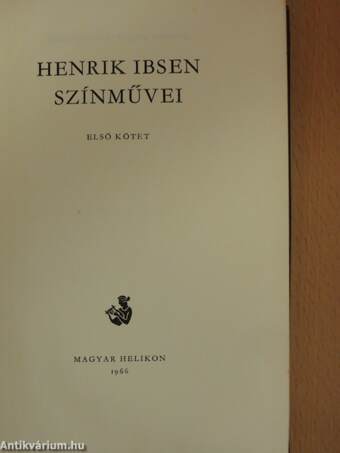 Henrik Ibsen színművei I-II.