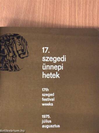 17. Szegedi Ünnepi Hetek