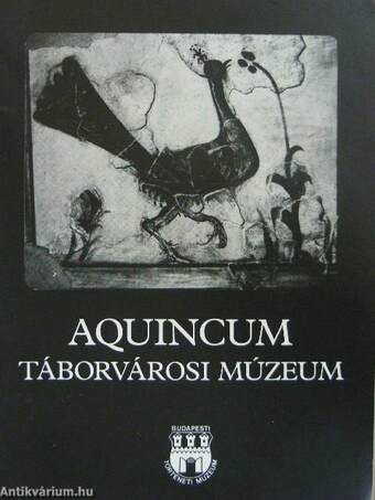 Aquincum - Táborvárosi Múzeum