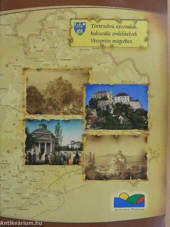 Történelmi útvonalak, kulturális emlékhelyek Veszprém megyében