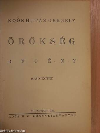 Örökség I-II.