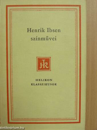 Henrik Ibsen színművei I-II.