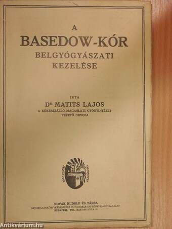 A Basedow-kór belgyógyászati kezelése