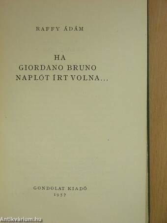 Ha Giordano Bruno naplót írt volna...