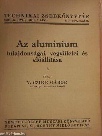 Az aluminium tulajdonságai, vegyületei és előállítása I.