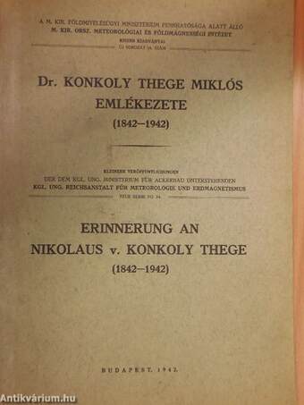 Dr. Konkoly Thege Miklós emlékezete (1842-1942)