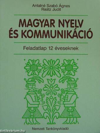 Magyar nyelv és kommunikáció - Feladatlap 12 éveseknek