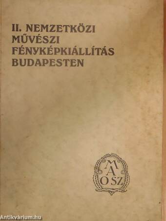 II. Nemzetközi Művészi Fényképkiállítás Budapesten a Műcsarnok termeiben 1927 szeptember 14 - október 2.