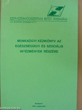 Munkaügyi kézikönyv az egészségügyi és szociális intézmények részére