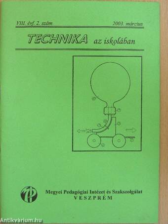 TECHNIKA az iskolában 2003. március