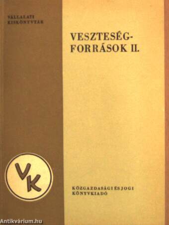 Veszteségforrások II.