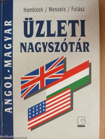 Magyar-angol/Angol-magyar üzleti nagyszótár