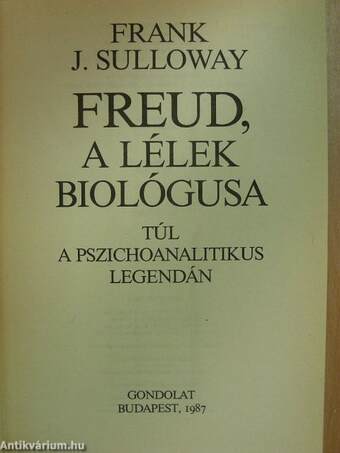 Freud, a lélek biológusa