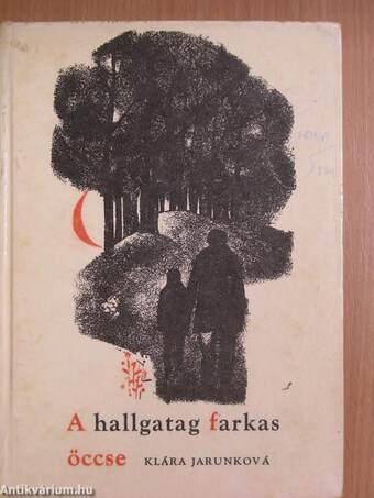 A hallgatag farkas öccse