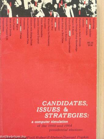 Candidates, Issues, and Strategies: a Computer Simulation of the 1960 and 1964 Presidential Elections