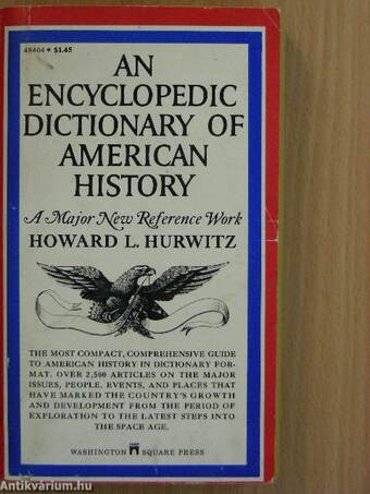 An Encyclopedic Dictionary of American History