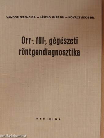 Orr-, fül-, gégészeti röntgendiagnosztika 