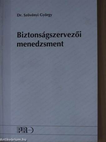 Biztonságszervezői menedzsment