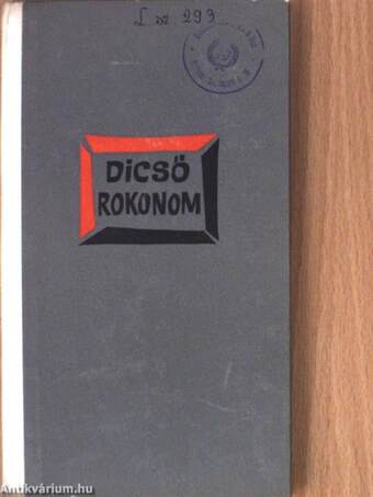 Dicső rokonom