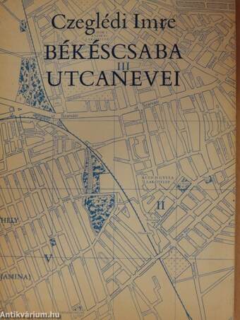 Békéscsaba utcanevei