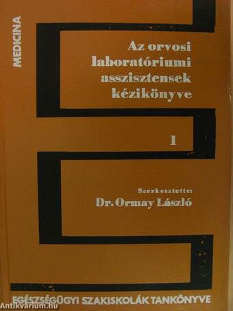 Az orvosi laboratóriumi asszisztensek kézikönyve 1-2.