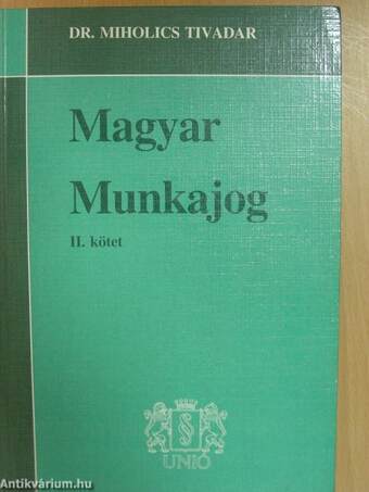 Magyar munkajog II.