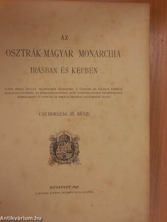 Az Osztrák-Magyar Monarchia irásban és képben - Csehország II.