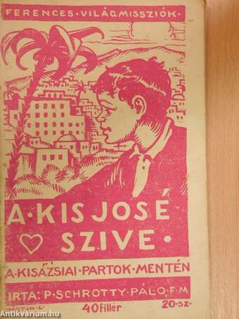 A kis José szive