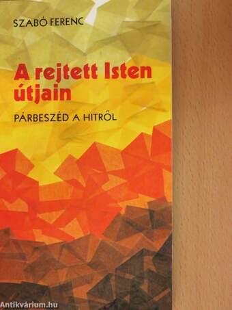 A rejtett Isten útjain