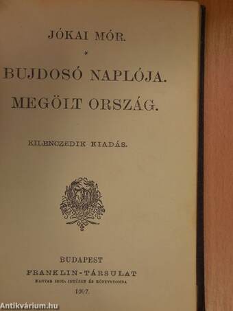 A fehér rózsa/Humoristicus papirszeletek/Bujdosó naplója/Megölt ország