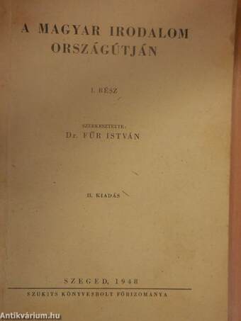 A magyar irodalom országútján I-II.