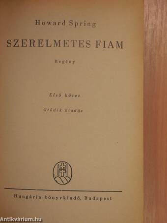 Szerelmetes fiam I-II.