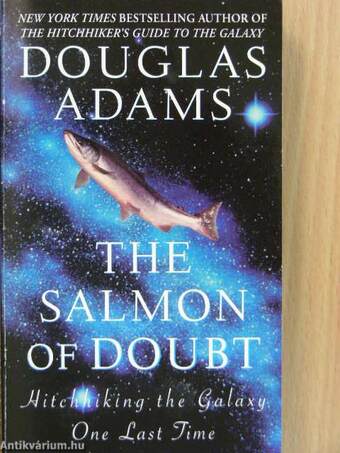 The Salmon of Doubt