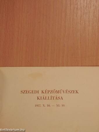 Szegedi képzőművészek kiállítása 1957