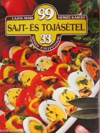 99 sajt- és tojásétel 33 színes ételfotóval