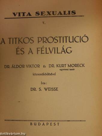 A titkos prostitució és a félvilág