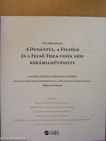 A Dunántúl, a Felföld és a Felső-Tisza-vidék népi kerámiaművészete