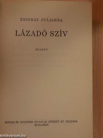 Lázadó szív I-II.