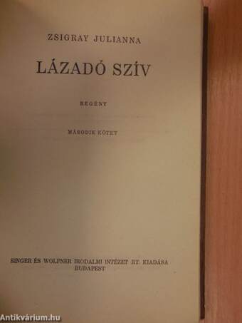 Lázadó szív I-II.