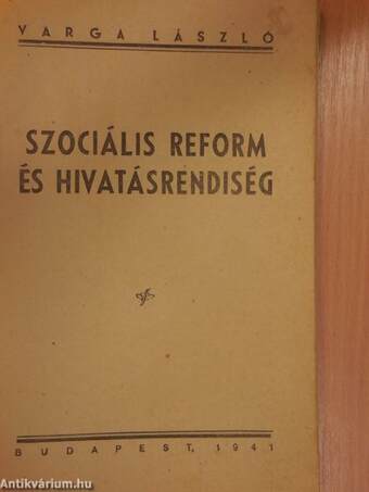 Szociális reform és hivatásrendiség