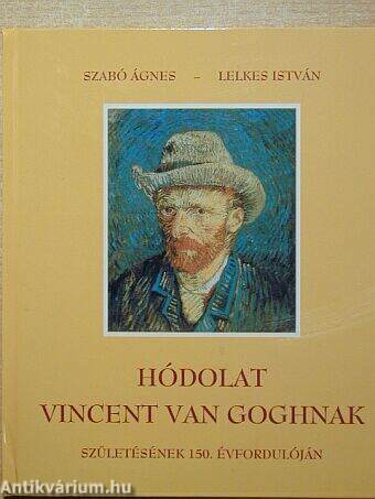 Hódolat Vincent Van Goghnak