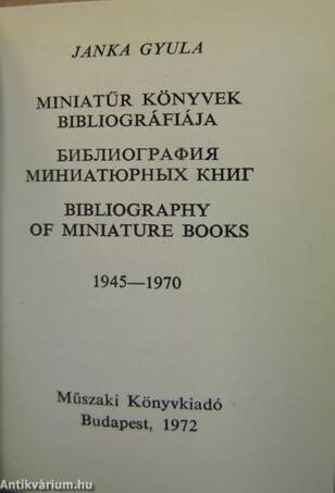 Miniatűr könyvek bibliográfiája 1945-1970 (minikönyv)