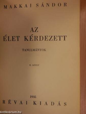 Az élet kérdezett I-II.