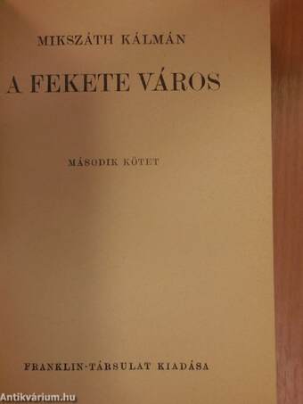 A fekete város I-II.