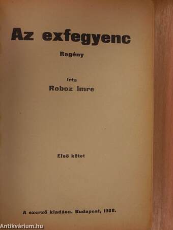 Az exfegyenc I-II.