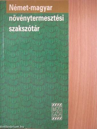 Német-magyar növénytermesztési szakszótár