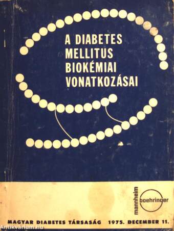 A diabetes mellitus biokémiai vonatkozásai