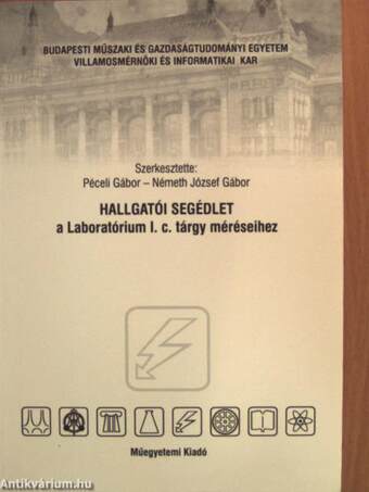 Hallgatói segédlet a Laboratórium I. c. tárgy méréseihez